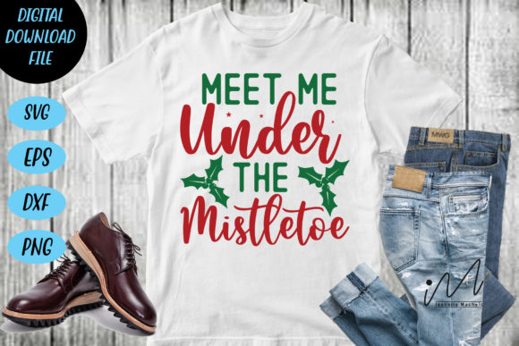 Meet Me Under the Mistletoe SVG Cut File