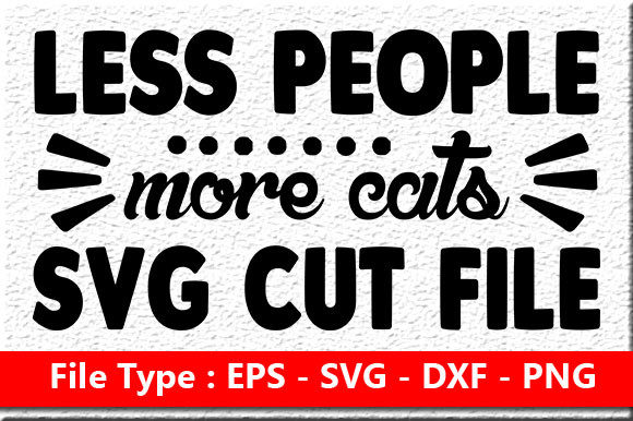 Sassy Quote Design Less People More Cats