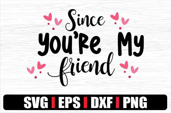 Since You re My Friend Review